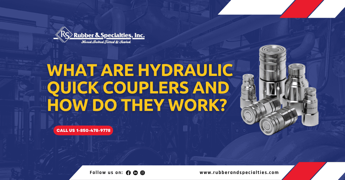 What are Hydraulic Quick Couplers and How Do They Work?